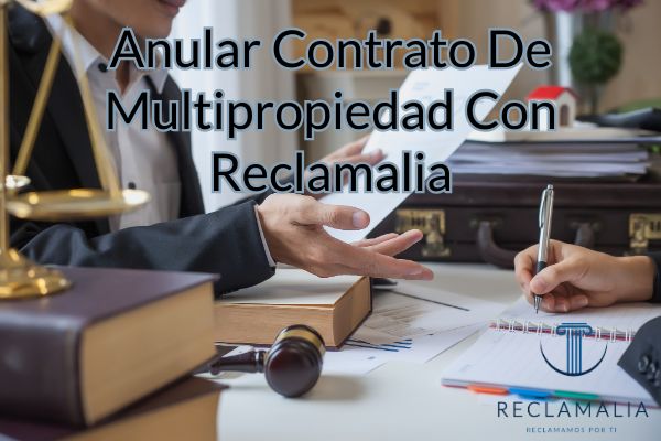 nulidad de contrato de multipropiedad reclamalia